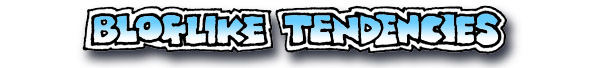 July 2010 Bloglike tendencies