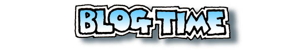 March 09 Blogtime
